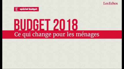 Budget 2018: ce qui change pour les ménages