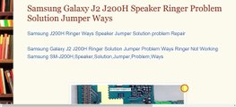 Samsung Galaxy J2 J200h Speaker Ringer Problem Solution Jumper Ways-1