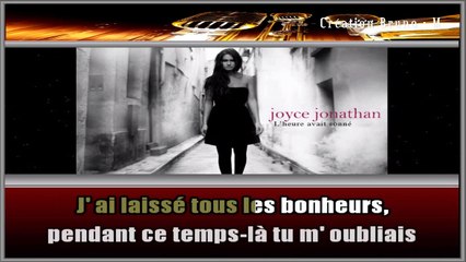 Joyce Jonathan - L'heure avait sonné KARAOKE / INSTRUMENTAL