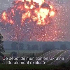 Ukraine: spectaculaire explosion d'un dépot de munition de l'armée