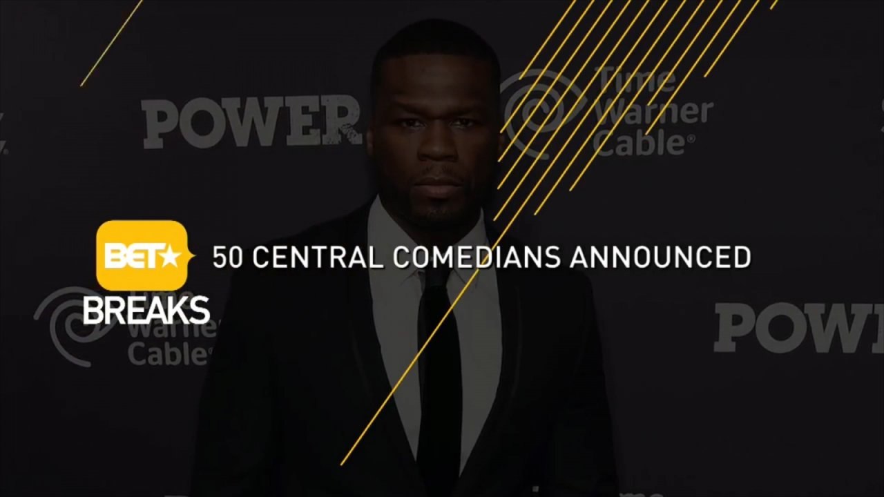 50 Central Comedians Announced BET Breaks