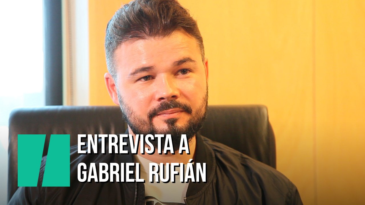 Entrevista a Gabriel Rufián