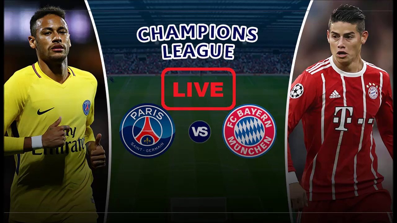 bayern munich vs psg live champions league 2017/2018