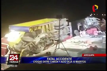 Arequipa: choque entre camión y auto deja 10 personas muertas