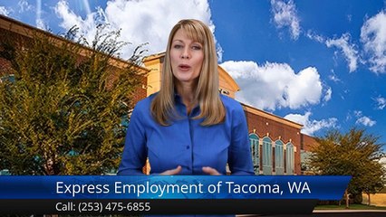 Express Employment Professionals Tacoma Tacoma Terrific 5 Star Review by Eric L.