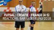 Futsal, barrages Euro 2018 : Croatie-France (4-5) - les réactions I FFF