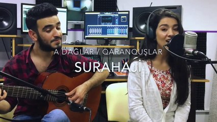 A Daglar  Qaranquslar - Surahaji (Akustik 2017 )