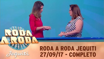 Roda a Roda - 27.09.17 - Completo