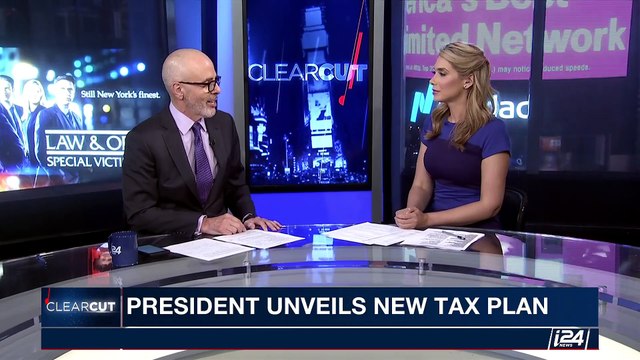 CLEARCUT | President unveils new tax plan | Wednesday, September 27th 2017
