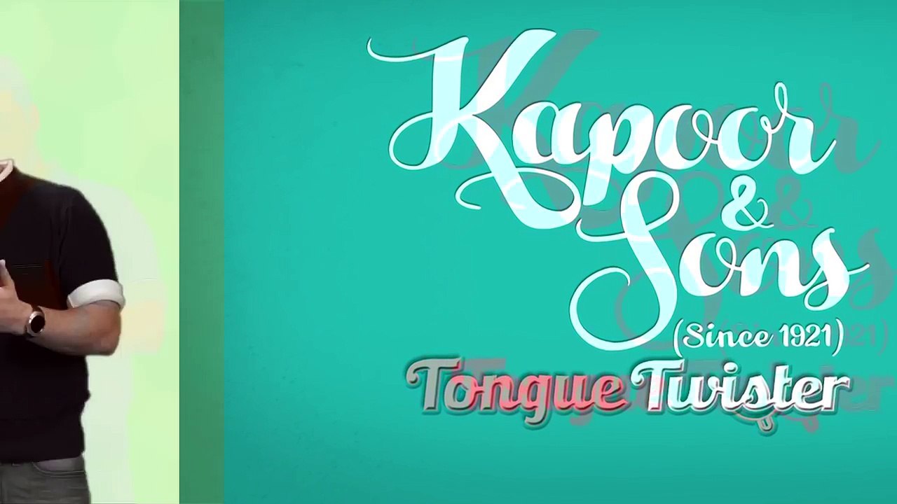 Kapoor and Sons Tongue Twister Challenge-YUYcr9nLjV0