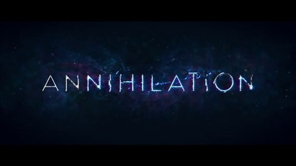 Annihilation Bande Annonce VO