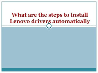 What are the steps to install Lenovo drivers automatically