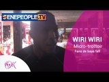 WIRI WIRI MICRO TROTTOIR - FANS DE BAYE FALL