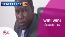 WIRI WIRI ÉPISODE 115