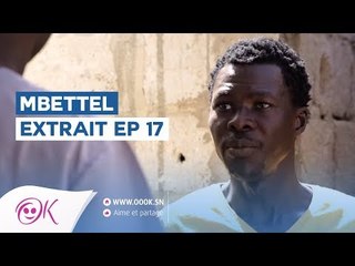 MBETTEL ÉPISODE 17 - AVANT GOÛT