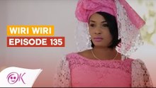 WIRI WIRI EPISODE 135