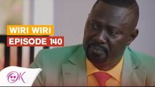 WIRI WIRI EPISODE 140