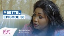 MBETTEL ÉPISODE 36