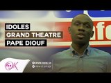 IDOLES  SAISON 3 : PAPE DIOUF