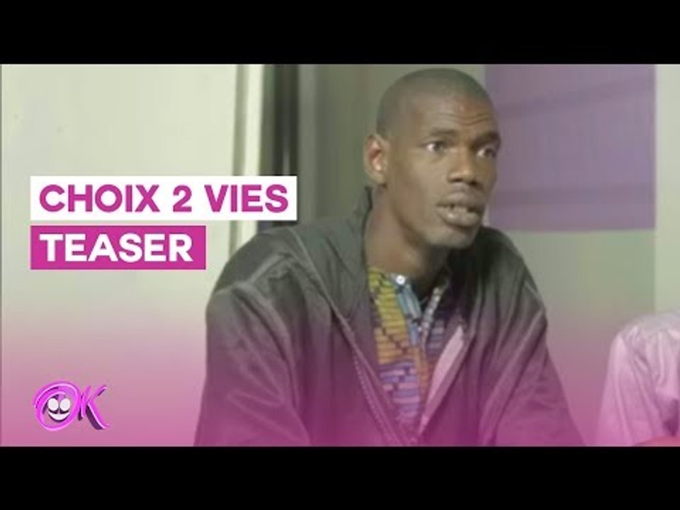 CHOIX 2 VIES - TEASER