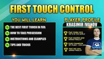 FIFA 16 First Touch Control Tutorial | How to Take Possession   Best First Touch Move | Tips