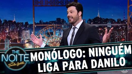 Monólogo: Aniversário do Danilo, mas ninguém ligou