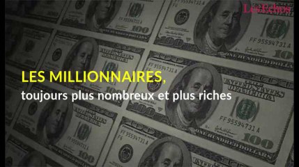 Les millionnaires, toujours plus nombreux et plus riches