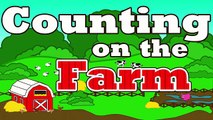 Counting on the Farm - Counting Farm Animals - Farmer in the Dell Nursery Rhymes Preschool Songs