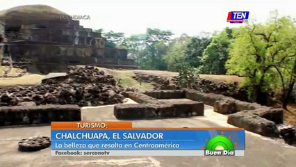 Conoce la belleza de Chalchuapa, El Salvador