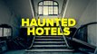 Checking In to the 3 Most Haunted Hotels Across America