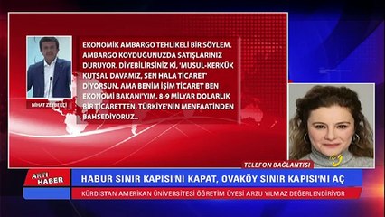 Habur sınır kapısını kapat, Ovaköy'ü aç. Fehim Işık ve Arzu Yılmaz değerlendiriyor.Artı Haber