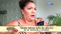 Tábata Gálvez atraviesa por una fuerte enfermedad, ella nos dará los detalles