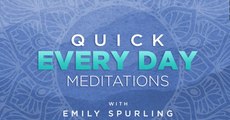 FMTV - Quick Meditations for Every Day with Emily Spurling