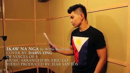 Ikaw Na Nga by Daryl Ong (Willie Revillame Original)