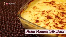 Baked Vegetable With Basil Italian Main Course Recipe By Ruchi Bharani