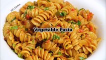 Indian Style Pasta Recipe | Spicy Masala Pasta | Quick & Easy Masala Pasta |Veg Pasta Recipe