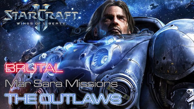 Starcraft II: Wings of Liberty - Brutal - Mar Sara - Mission 2: The Outlaws