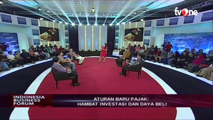 IBF- Aturan Baru Pajak: Hambat Investasi dan Daya Beli (Part 2)