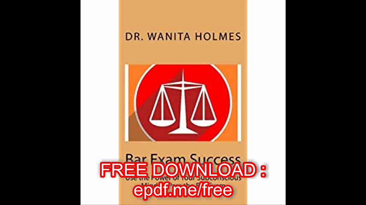 Bar Exam Success Use the Power of Your Subconscious Mind to Pass the Bar Exam