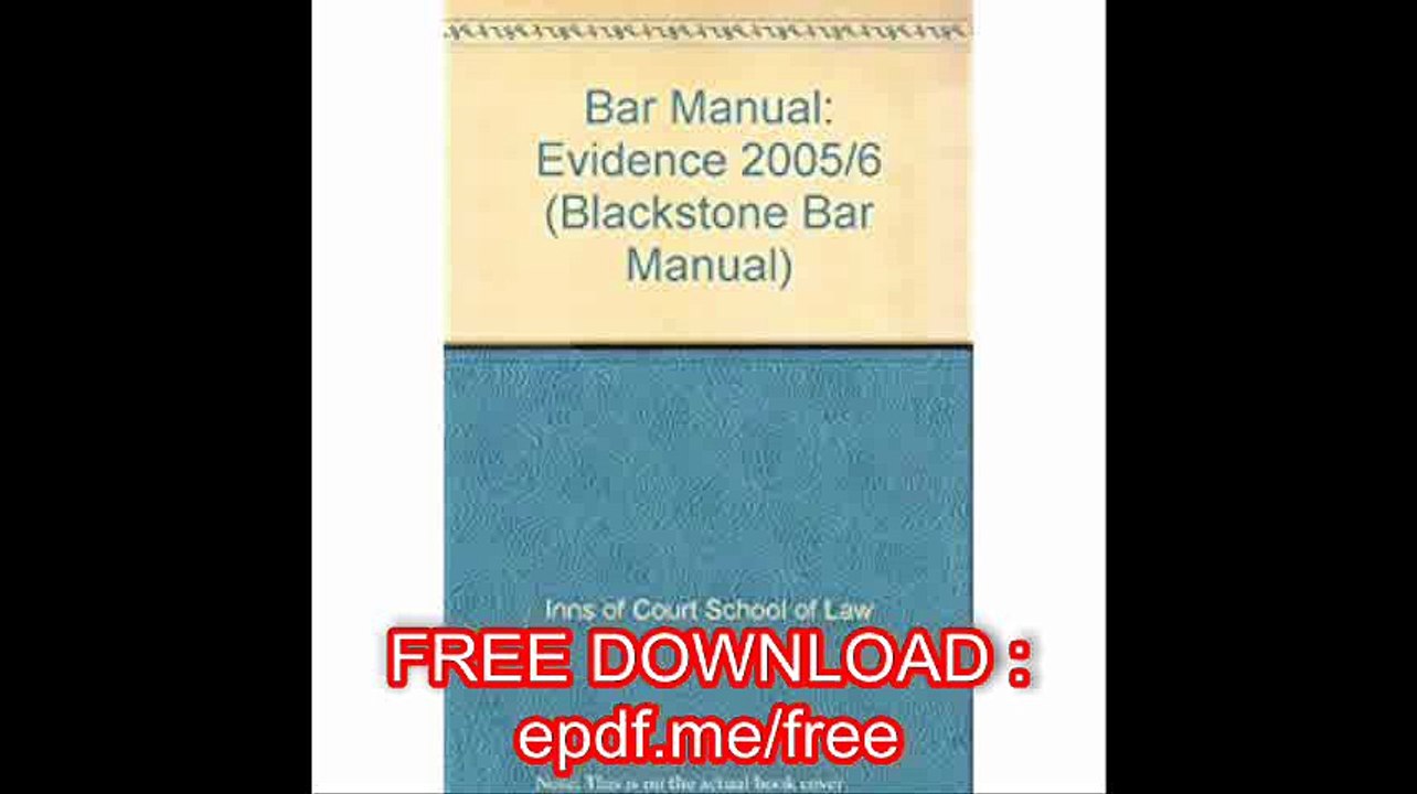 Bar Manual Evidence 2005-6 (Blackstone Bar Manual)