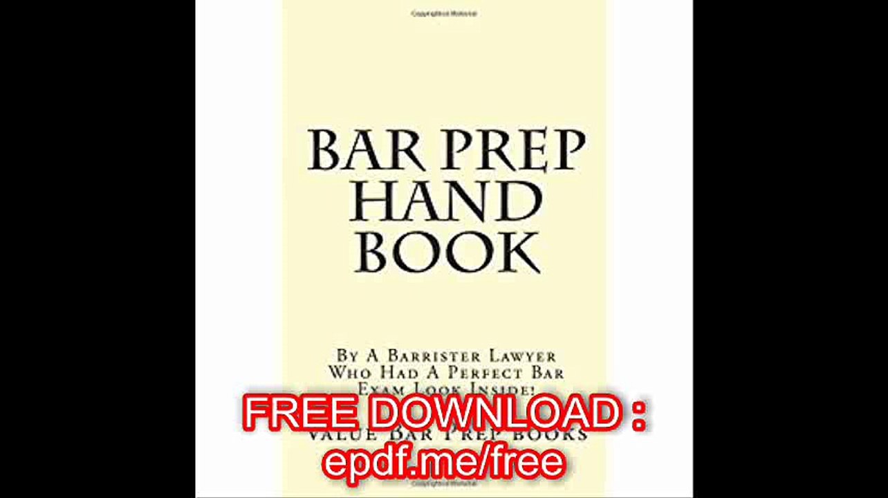 Bar Prep Hand Book By A Barrister Lawyer Who Had A Perfect Bar Exam Look Inside!