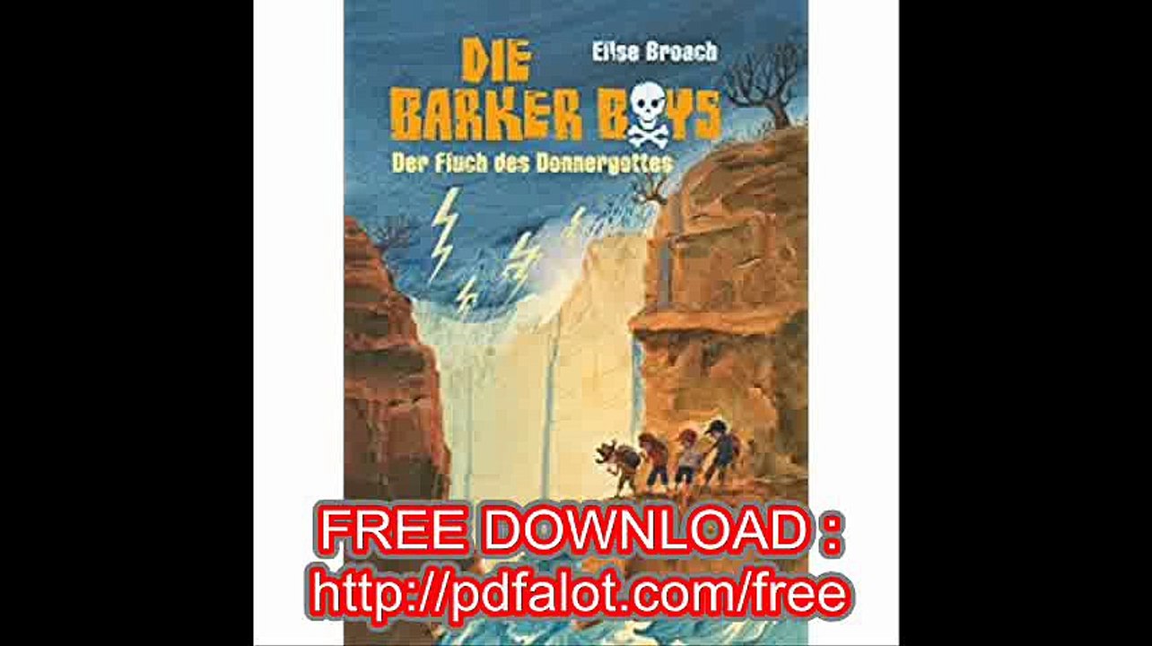 Die Barker Boys. Band 3 Der Fluch des Donnergottes