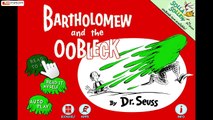 Interive book for kids (iPad/iPhone): Bartholomew and the Oobleck - Dr. Seuss by Oceanhouse Media