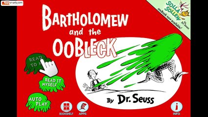 Interive book for kids (iPad/iPhone): Bartholomew and the Oobleck - Dr. Seuss by Oceanhouse Media