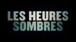 Les Heures Sombres - Bande-Annonce 2 VOST