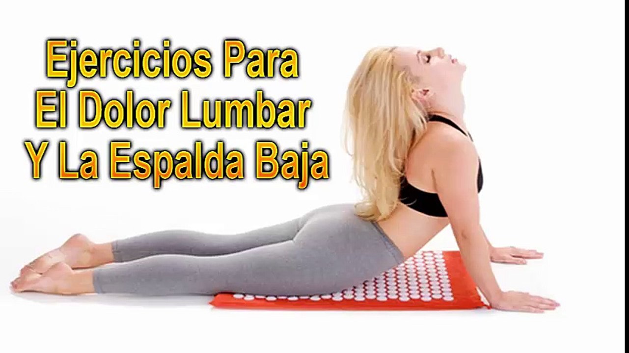 Ejercicios Para El Dolor Lumbar Y La Espalda Baja