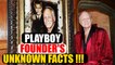 Playboy's founder Hugh Hefner interesting facts | Oneindia News