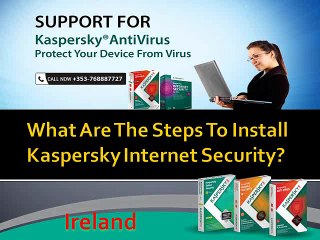 What Are The Steps To Install Kaspersky Internet Security
