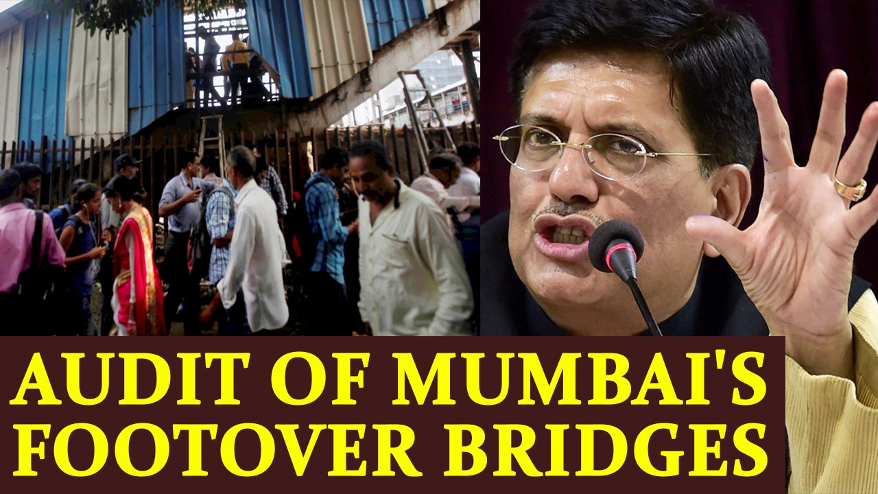 Elphinstone stampede : Piyush Goyal orders capacity audit of the foot over bridges | Oneindia News