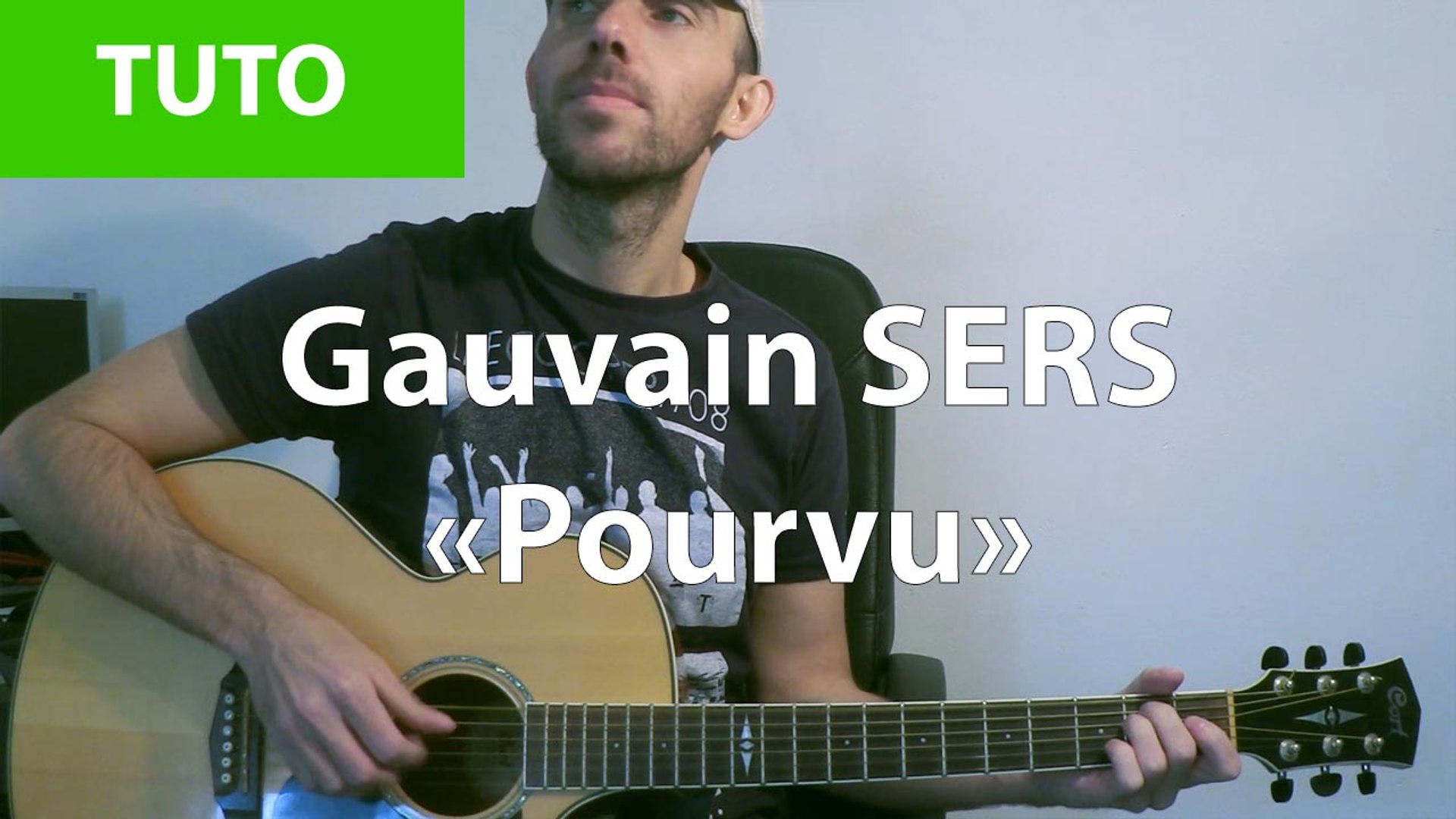 Pourvu - Gauvain Sers - Tab & Tuto Guitare - Vidéo Dailymotion